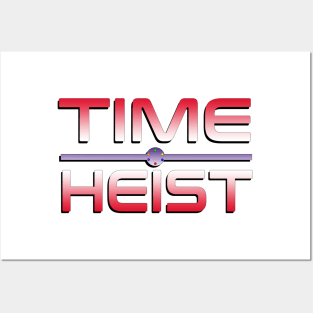 Time Heist Posters and Art